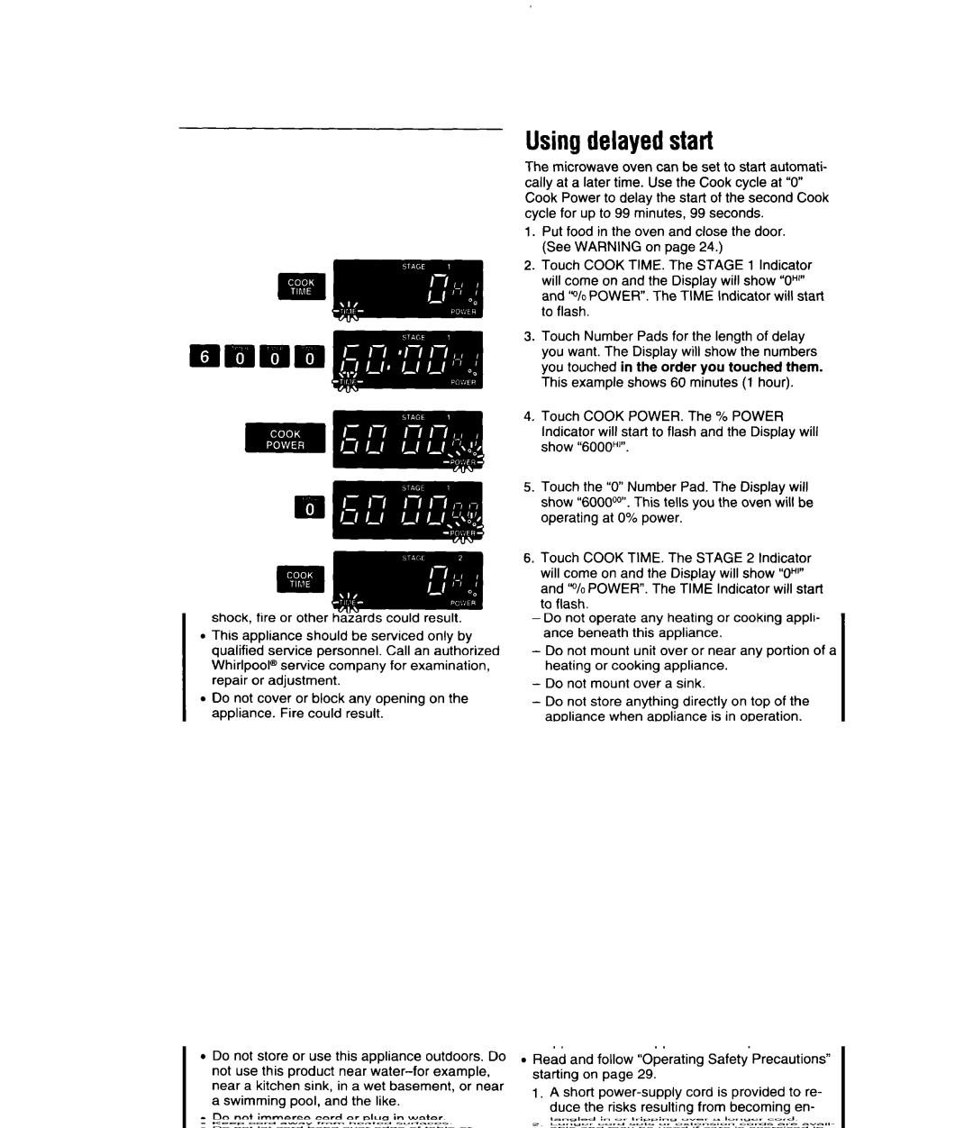 Whirlpool MS3080XB user manual Usingdelayedstart, Put food in the oven and close the door. See Warning on 