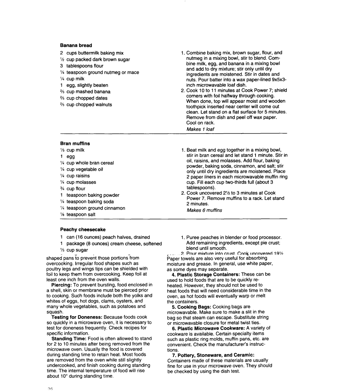 Whirlpool MS3080XB user manual Bran muffins % cup milk Egg, Makes 1 pie 