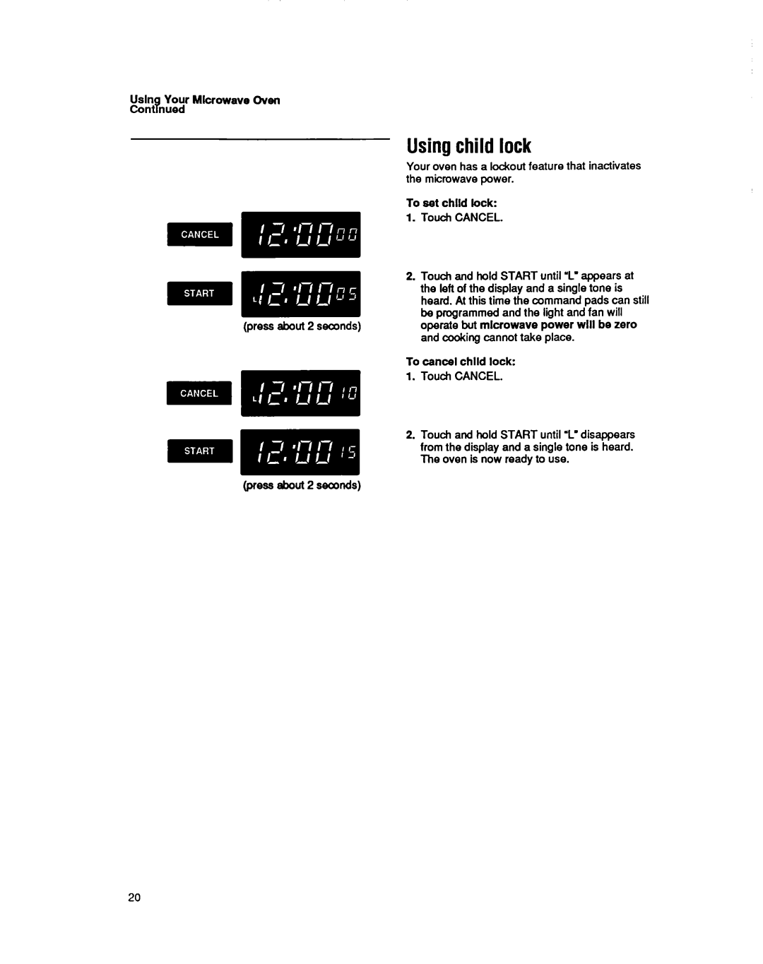 Whirlpool MS3080XY user manual Usingchild lock, Usln Your Mlcrowave Oven 9nued, To cancel child lock 