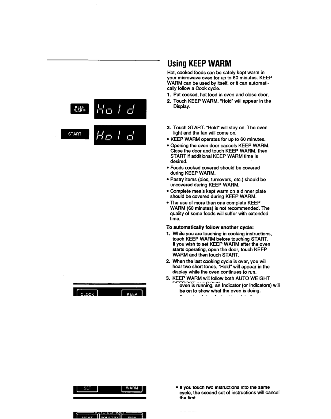 Whirlpool MS3080XY user manual UsingKEEPWARM, To automatkelly follow another cycle 