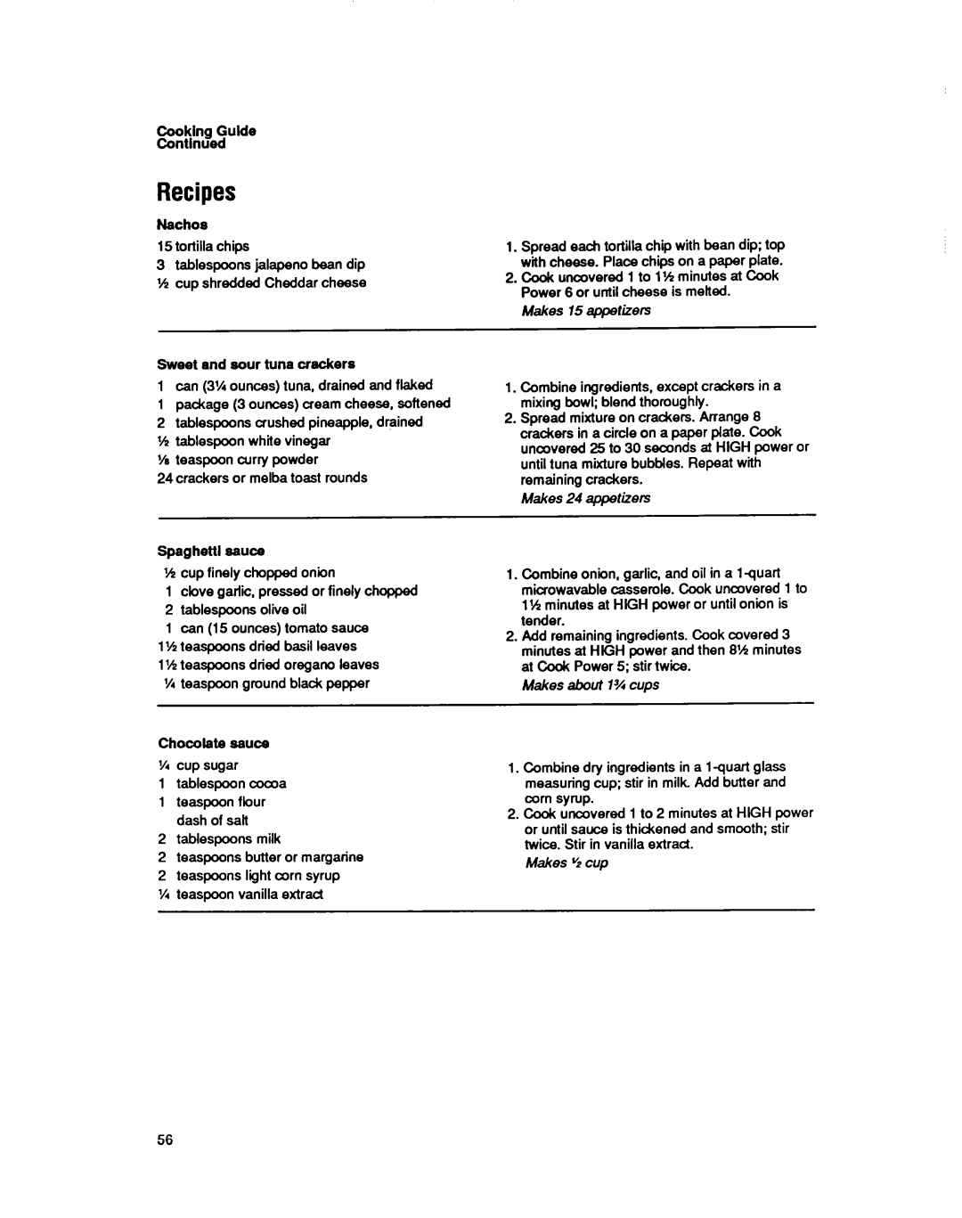 Whirlpool MS3080XY user manual Recipes, Nachos, Sweet and sour tuna crackers, Spaghettl sauce, Chocolate sauce 