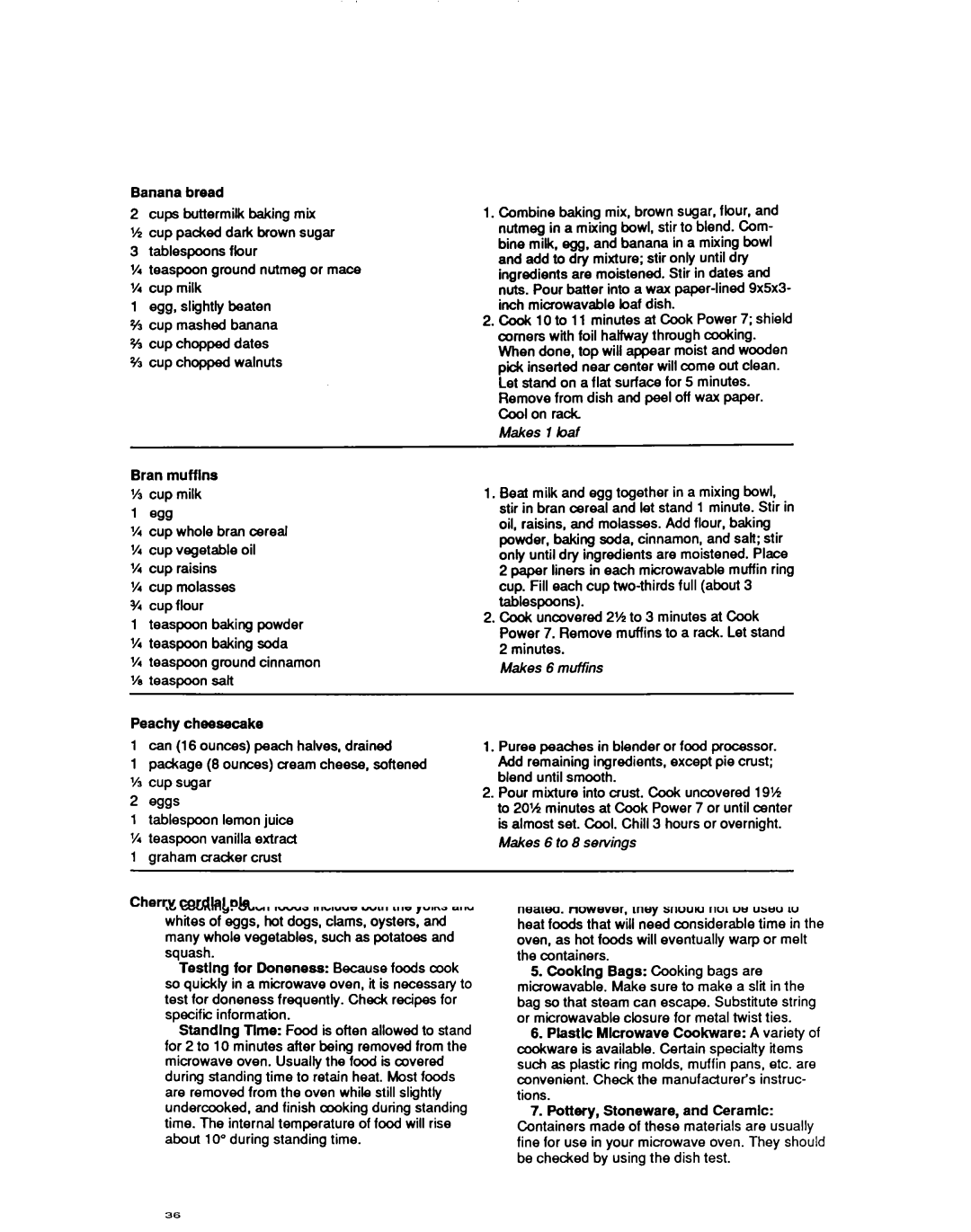 Whirlpool MS3080XY user manual Banana bread, Bran muffins, Peachycheesecake, Cherry cordial pie 