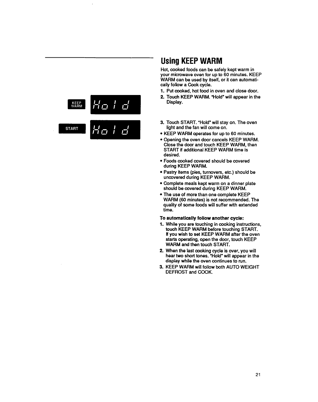 Whirlpool MS3080XY user manual UsingKEEPWARM, To automatkelly follow another cycle 