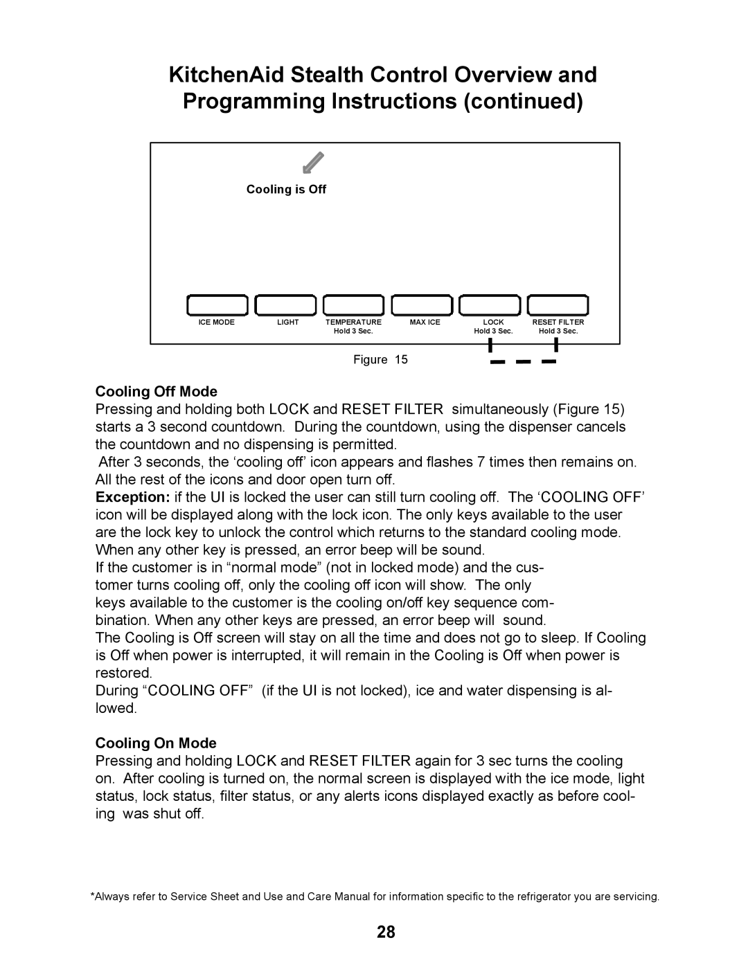 Whirlpool MSD2559XEM, MSD2559XEW, MSD2559XEB, KSRJ25FXMS, KSRJ25FXMT, KSRJ25FXBL manual Cooling Off Mode, Cooling On Mode 