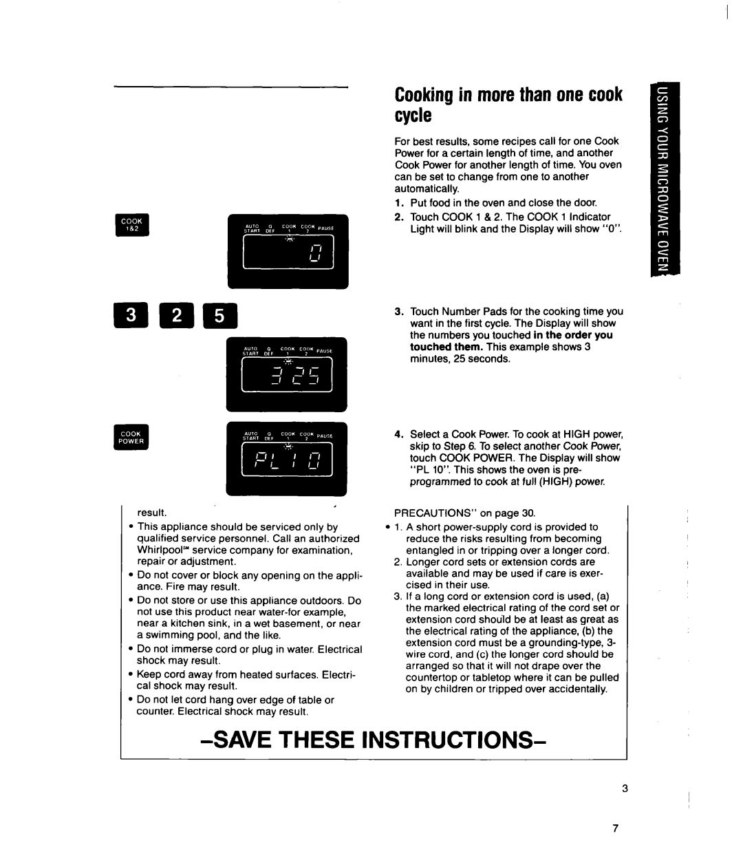 Whirlpool MSI065XY, MSI040XY user manual Cookingin more than one cook cycle 