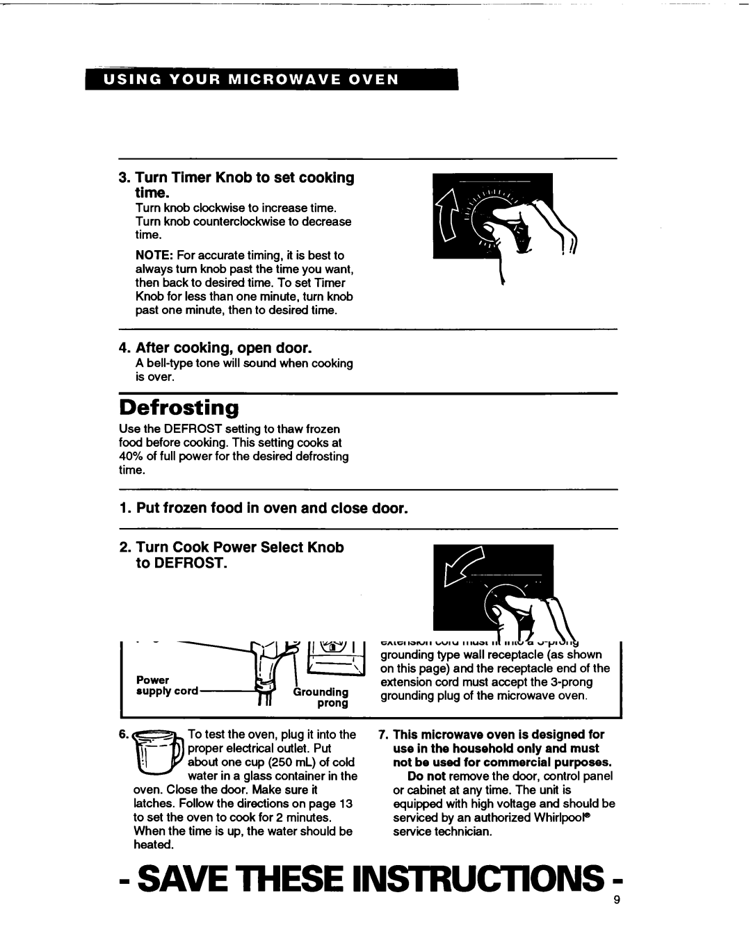 Whirlpool MT0060XB installation instructions Defrosting 