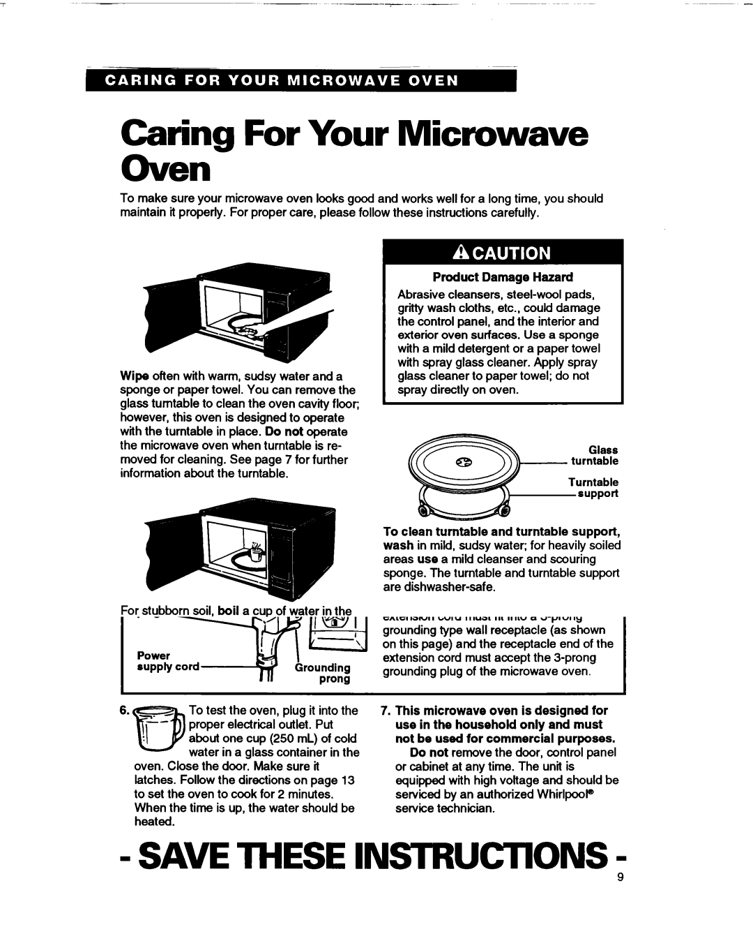 Whirlpool MT0060XB installation instructions Caring For Your Microwave Oven, Product Damage Hazard 