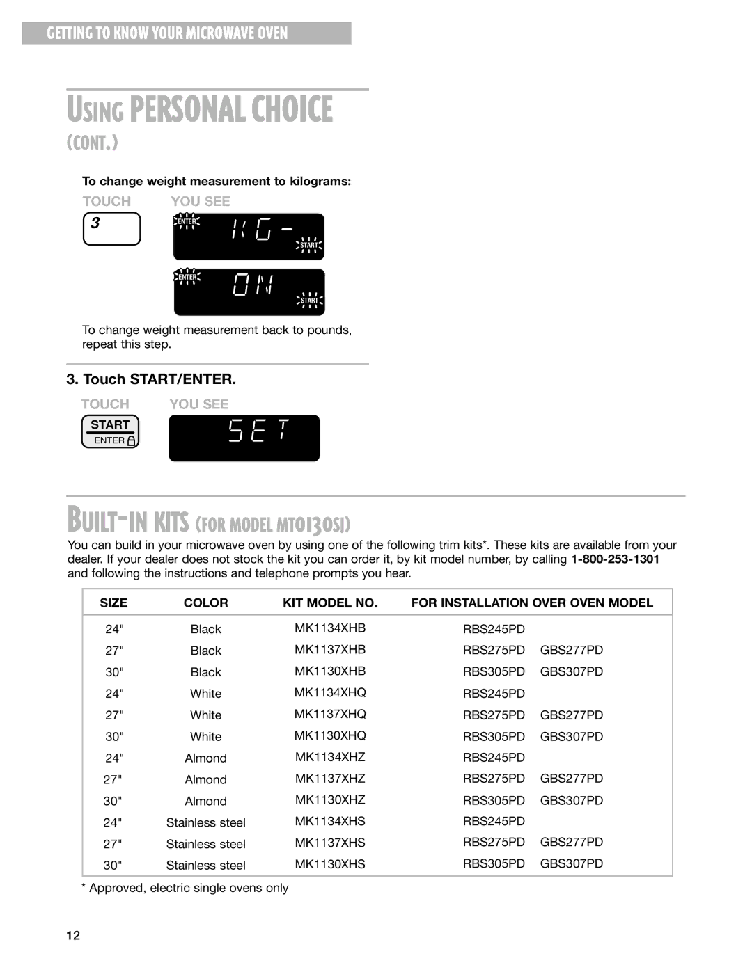 Whirlpool MT0150SJ To change weight measurement to kilograms, Size Color KIT Model no For Installation Over Oven Model 