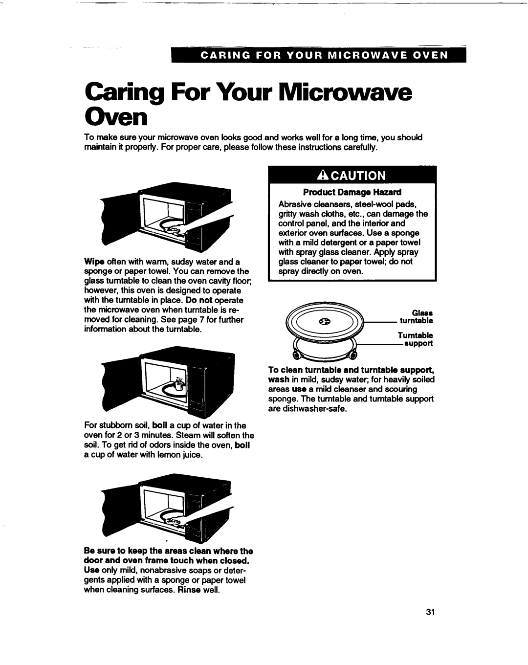 Whirlpool MT1061XB installation instructions Caring For Your Microwave Oven, Product Damage Hazard 