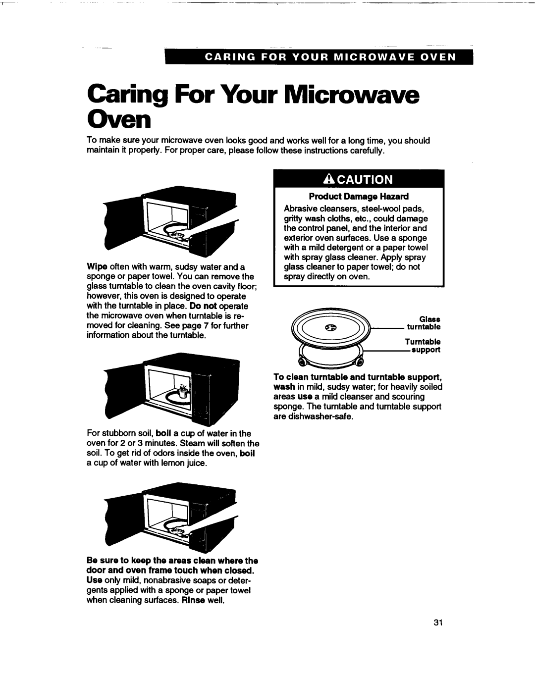 Whirlpool MT1066XB manual Caring For Your Microwave Oven, Product Damage Hazard 