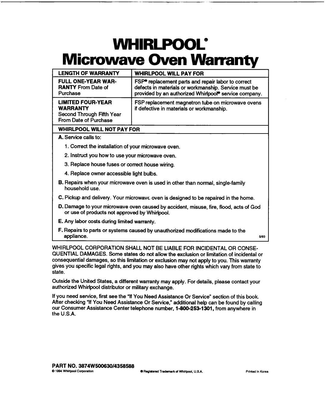 Whirlpool MT1066XB manual Microwave Oven Warranty, Full ONE-YEAR WAR, Limited FOUR-YEAR, Whirlpool will not PAY for 