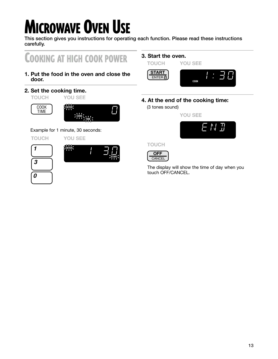 Whirlpool MT1110SK installation instructions Microwave Oven USE, Cooking AT High Cook Power 