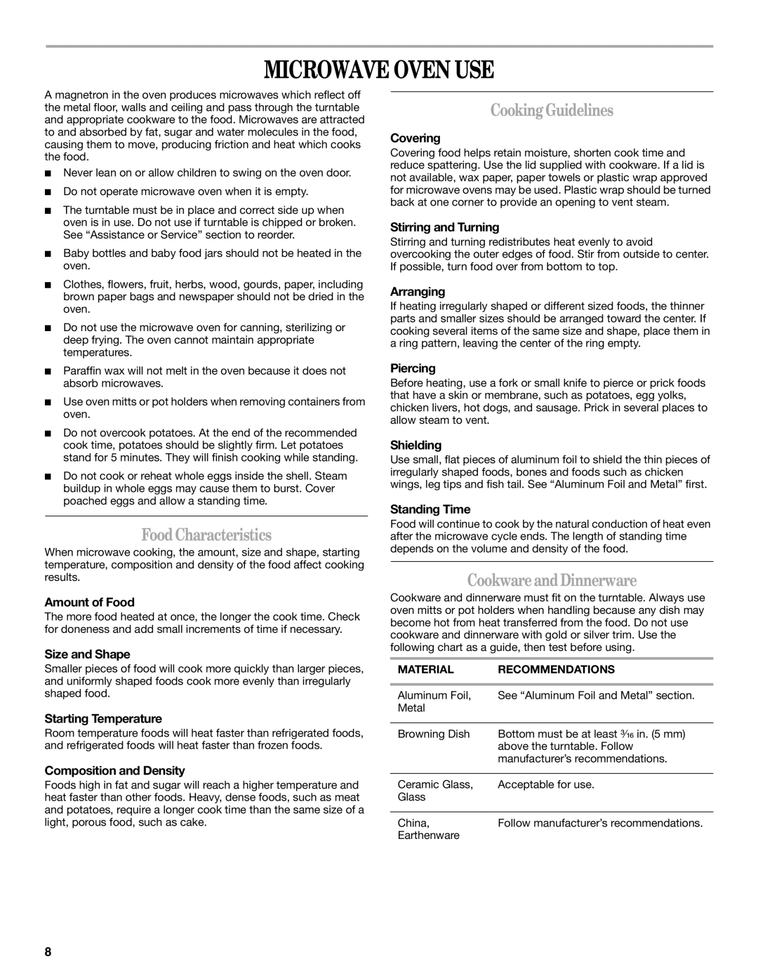 Whirlpool MT1120SL manual Microwave Oven USE, Food Characteristics, Cooking Guidelines, Cookware and Dinnerware 