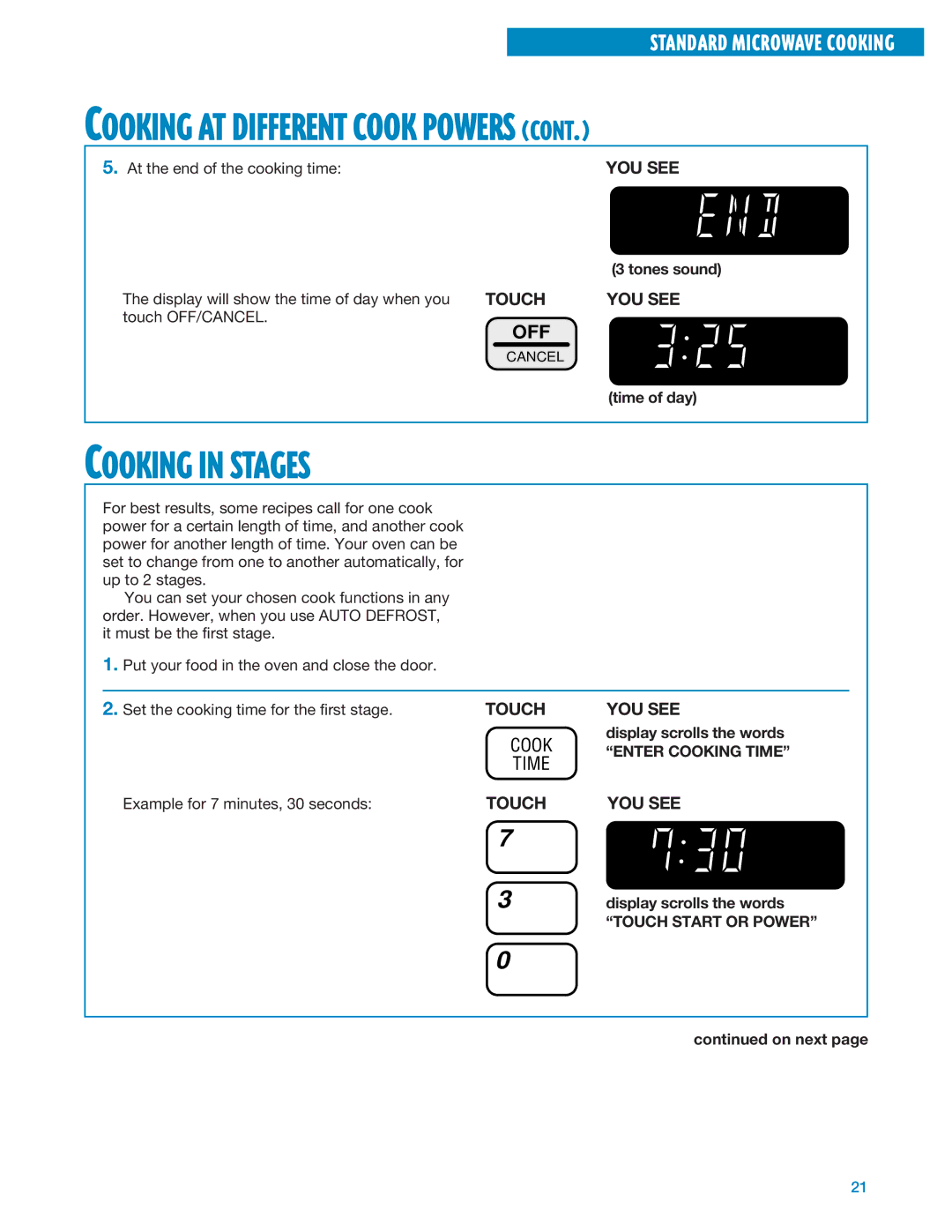 Whirlpool MT1195SG, MT1135SG Cooking in Stages, Display will show the time of day when you Touch, Touch OFF/CANCEL 