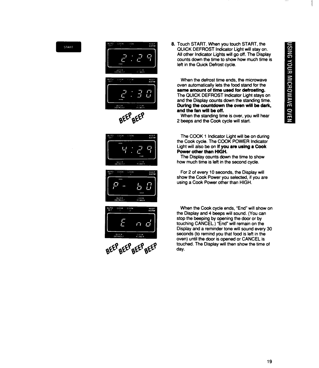 Whirlpool MT2100XY user manual When the standing time is over, you will hear 