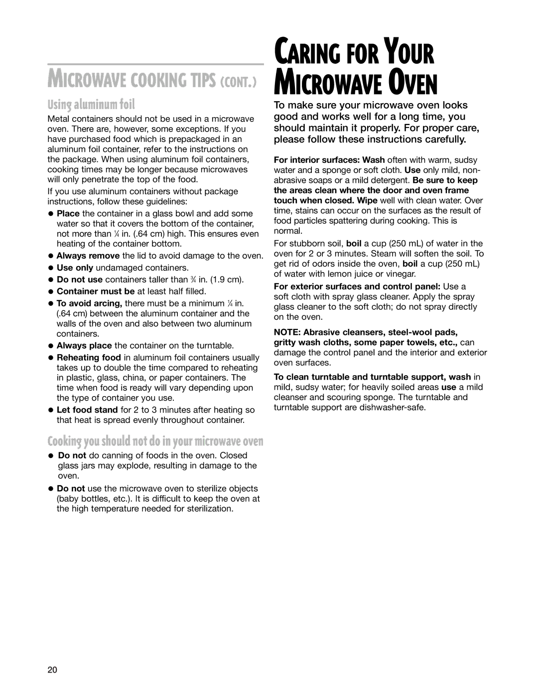 Whirlpool MT2140SJ, MT2110SJ, MT2210SJ Using aluminum foil, Cooking you should not do in your microwave oven 