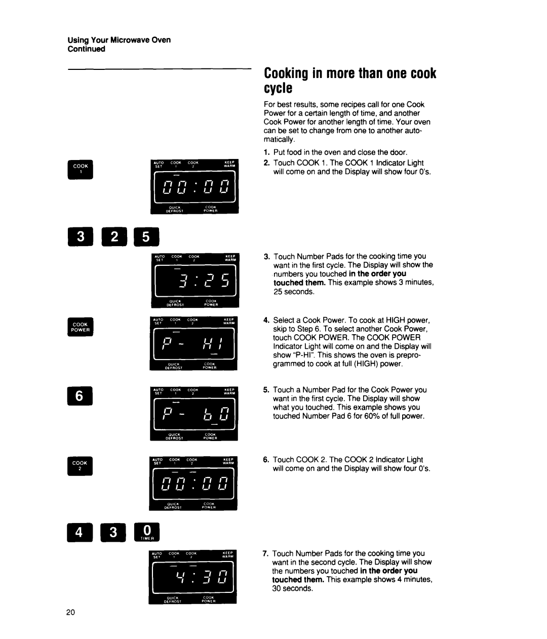 Whirlpool MT2150XW manual Cooking in more than one cook cycle 