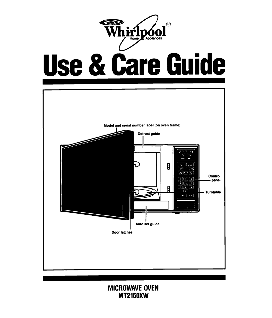 Whirlpool manual VLi#l ol@ 4a, MICROWAVEOVEN MT2150XW, Use& C&i Guide 