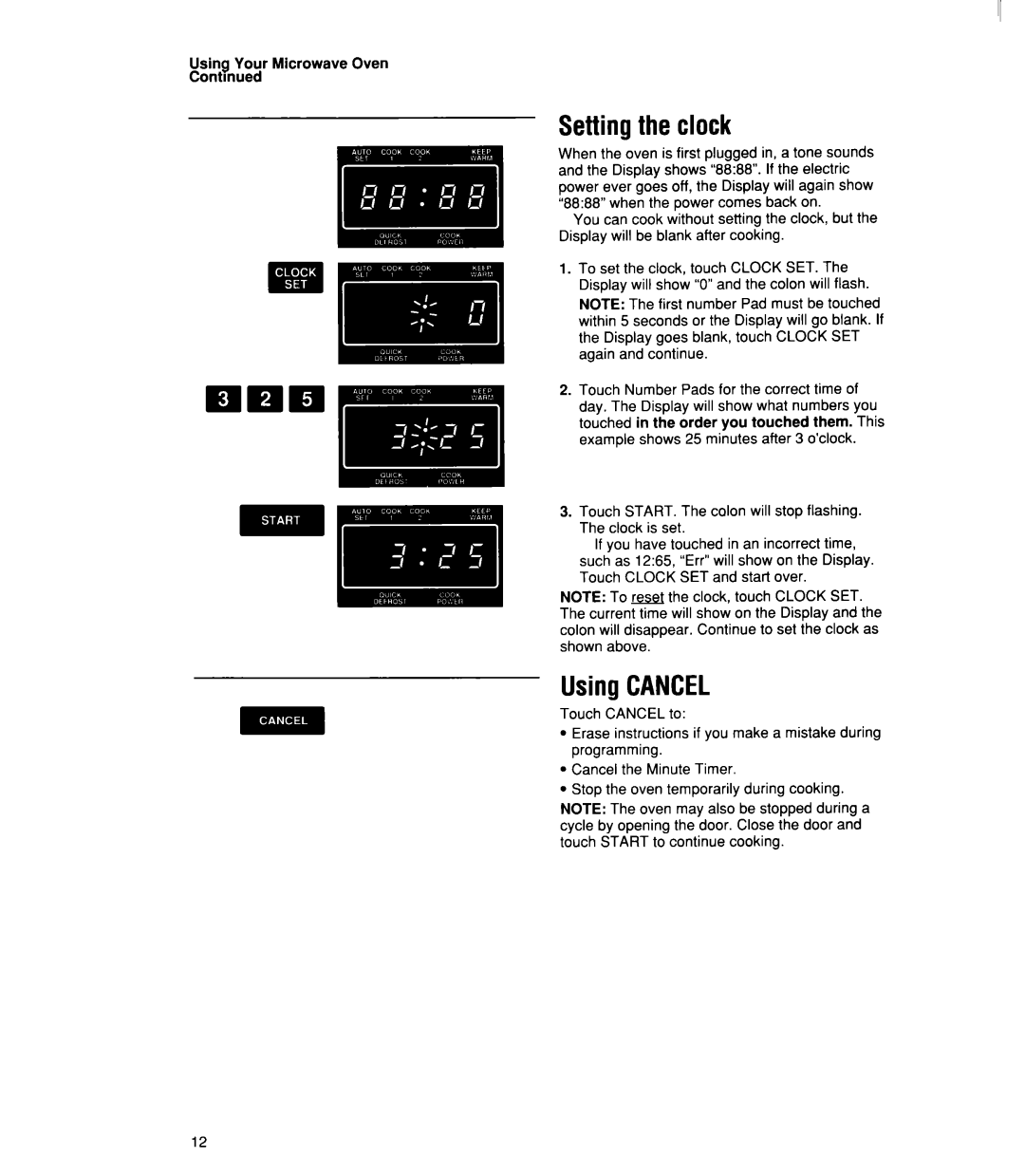 Whirlpool MT21OOCY user manual Settingthe clock, UsingCANCEL, Using Your Microwave Oven Contmued 