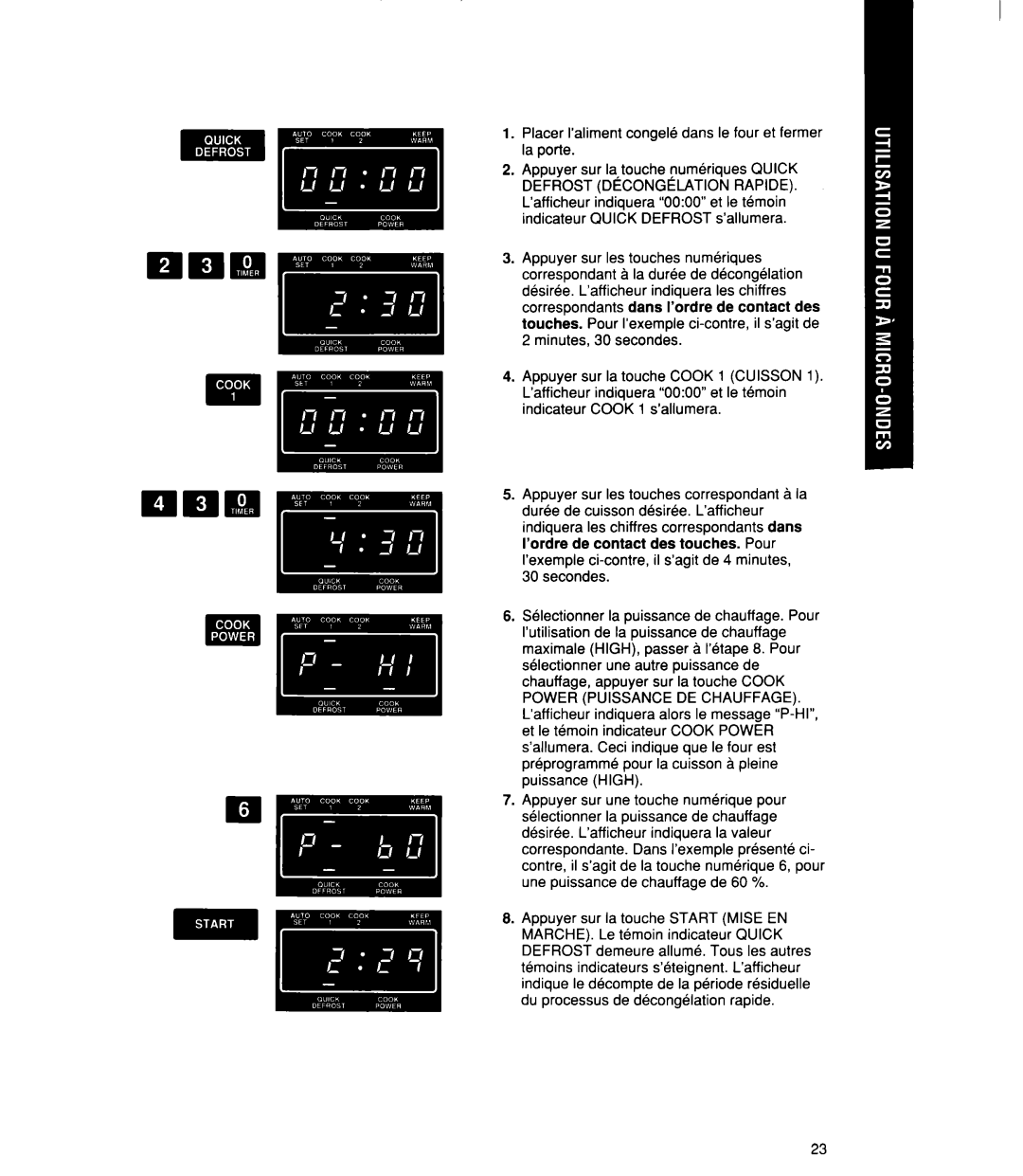 Whirlpool MT21OOCY user manual Placer I’aliment congele dans le four et fermer la Porte 