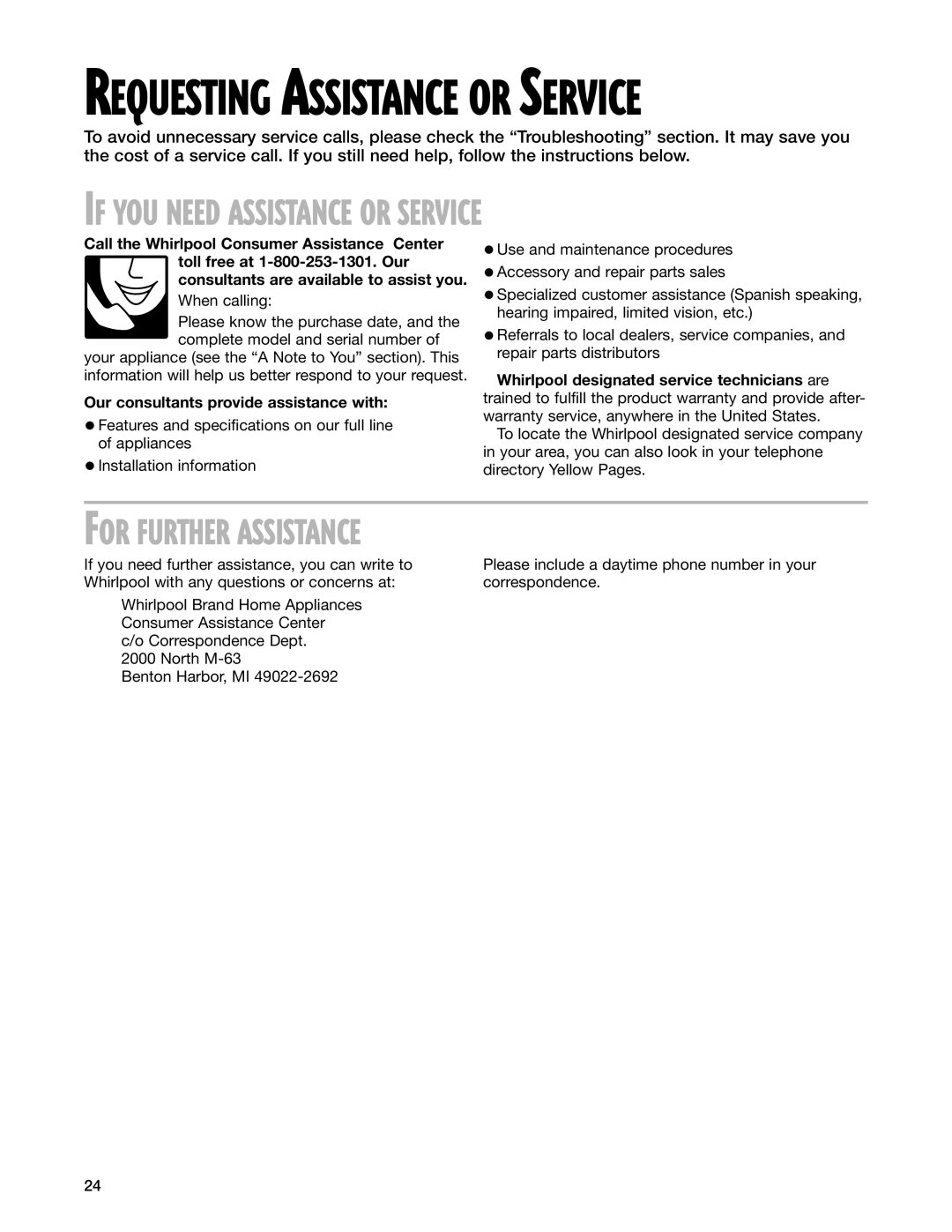 Whirlpool MT3185SH installation instructions If YOU Need Assistance or Service, Our consultants provide assistance with 