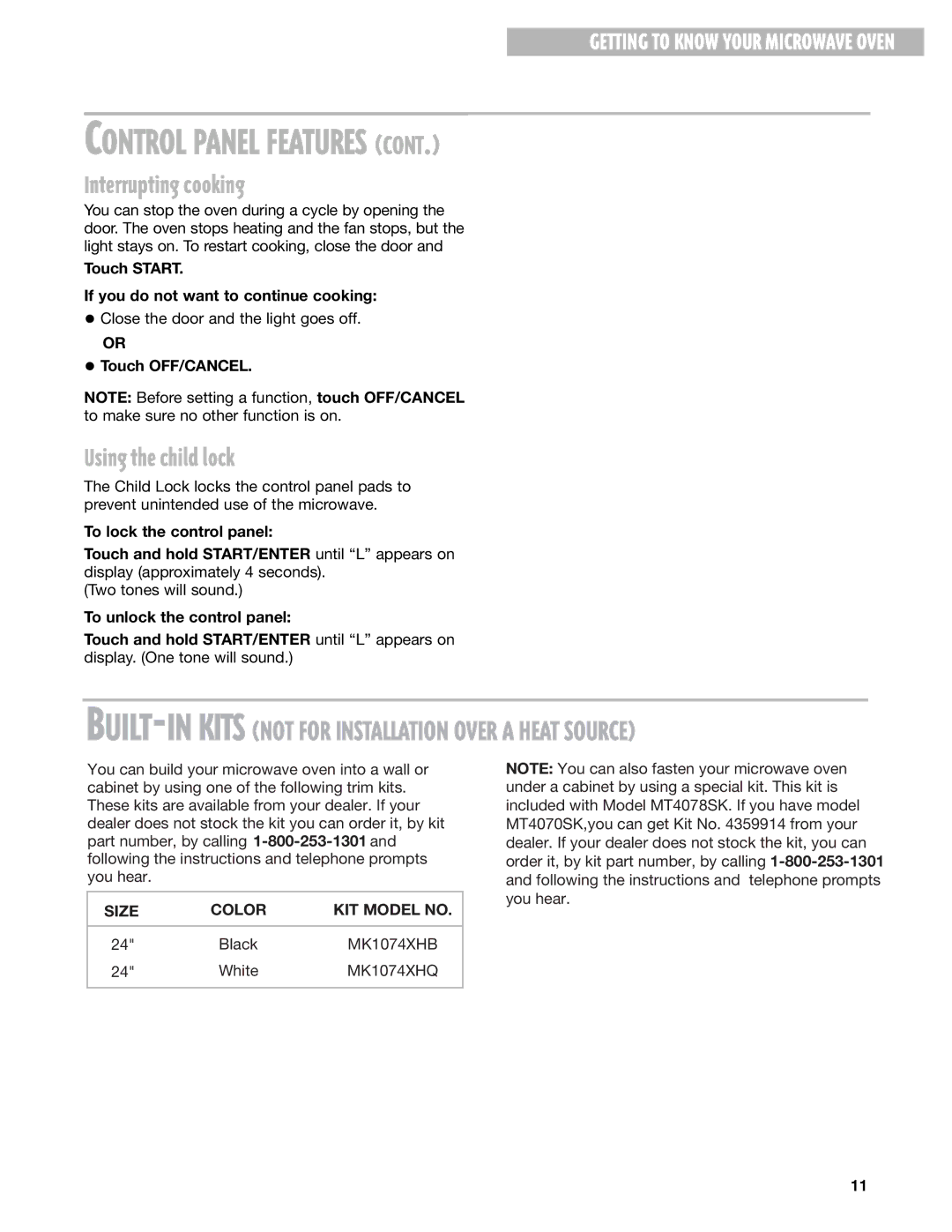Whirlpool MT4078SK, MT4070SK Control Panel Features, Interrupting cooking, Using the child lock, Size Color KIT Model no 