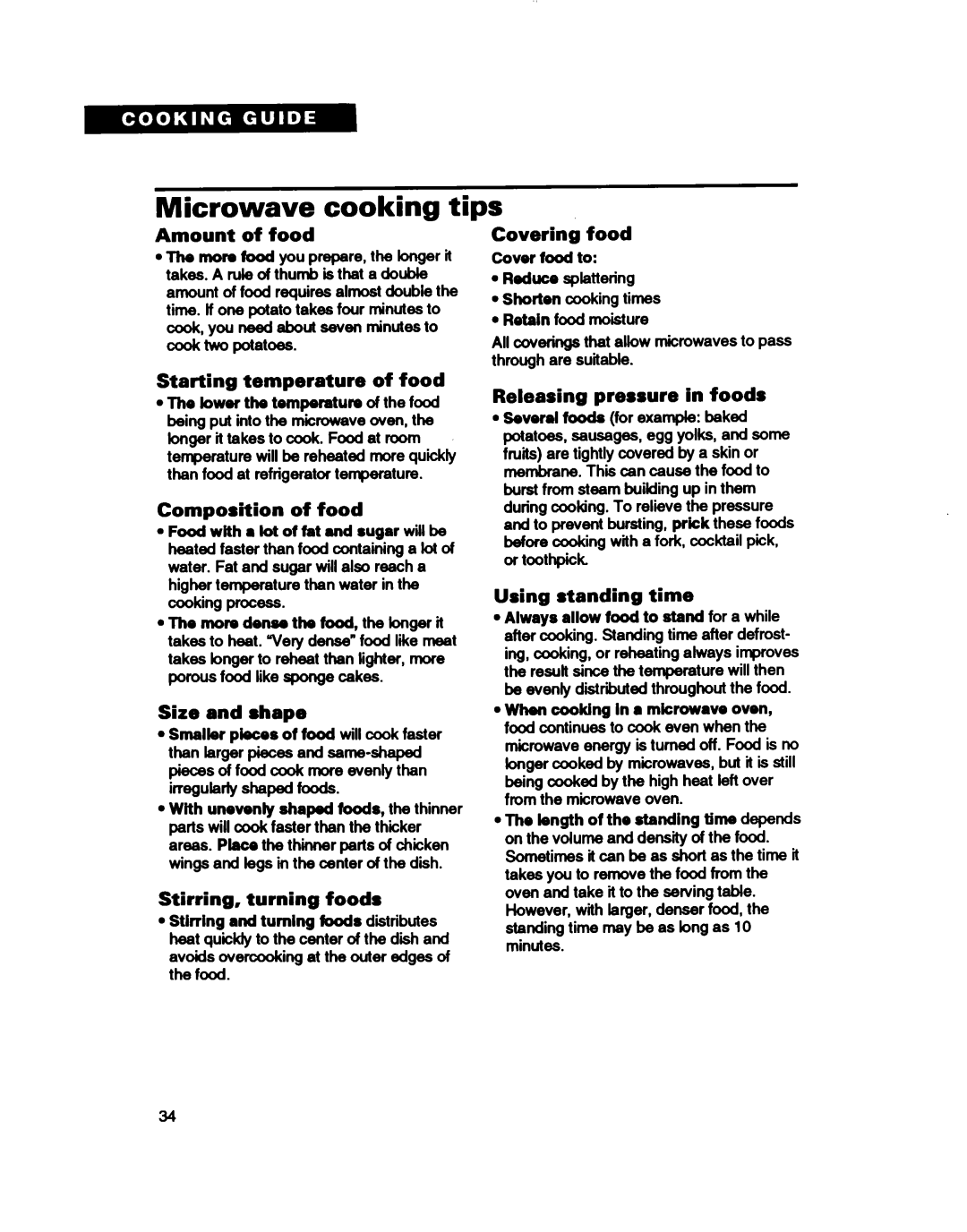 Whirlpool MT411IXB Microwave cooking tips, Amount of food, Covering food, Starting temperature of food, Size and shape 