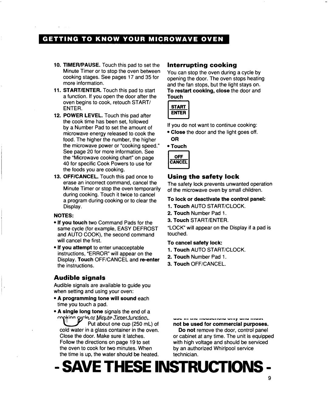 Whirlpool MT5120XAQ installation instructions Audible signals, Interrupting cooking, Using the safety lock 