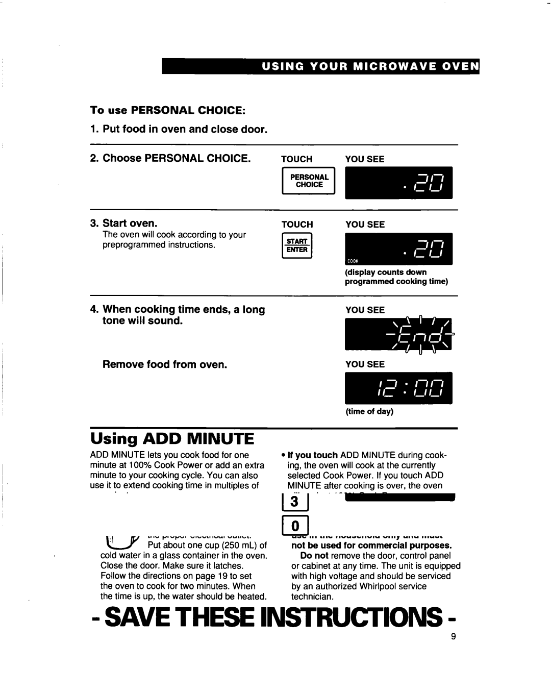 Whirlpool MT5120XAQ installation instructions Using ADD Minute, You cannot use ADD Minute with 