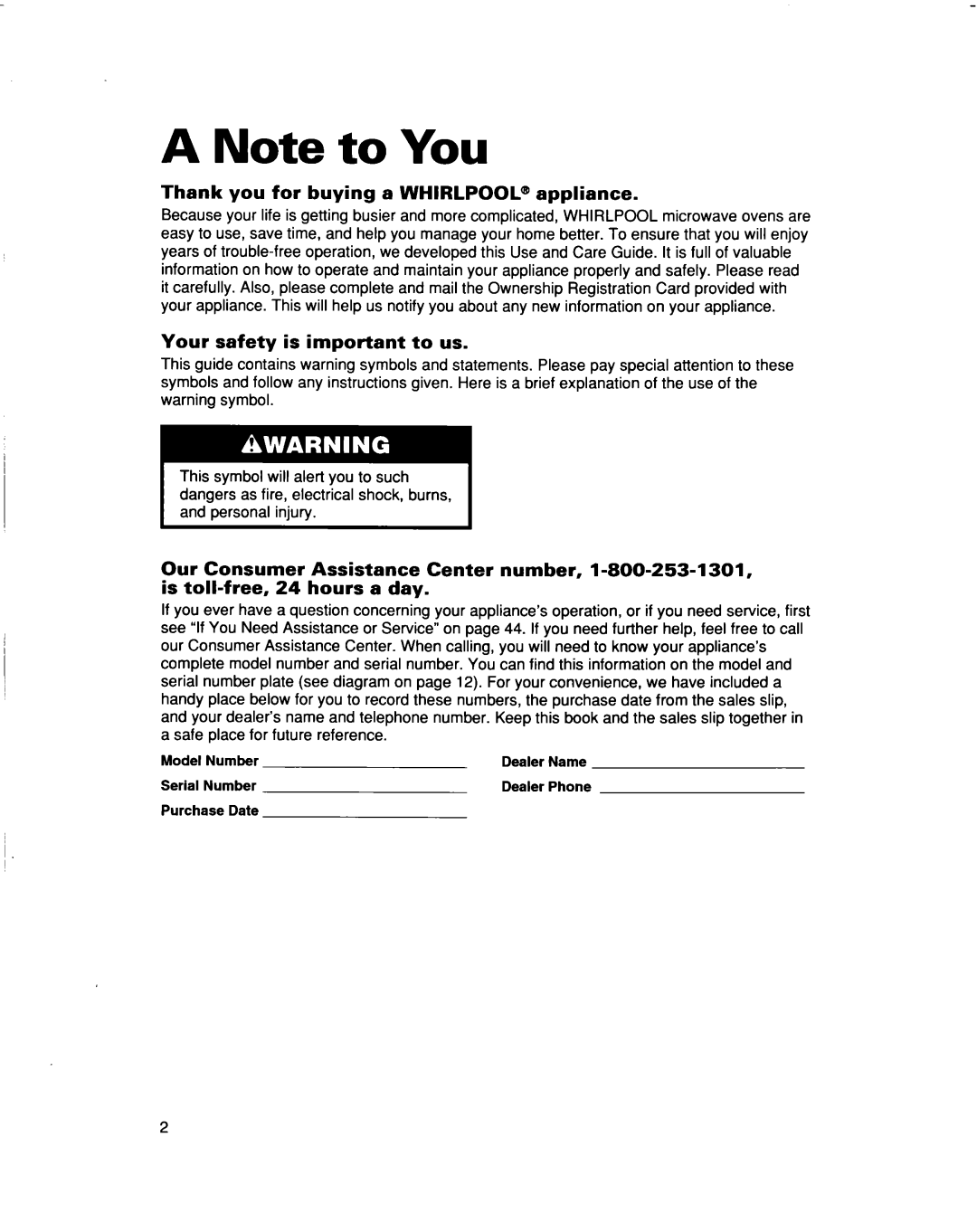Whirlpool MT5120XAQ A Note to You, Thank you for buying a WHIRLPOOL@ appliance, Your safety is important to us 