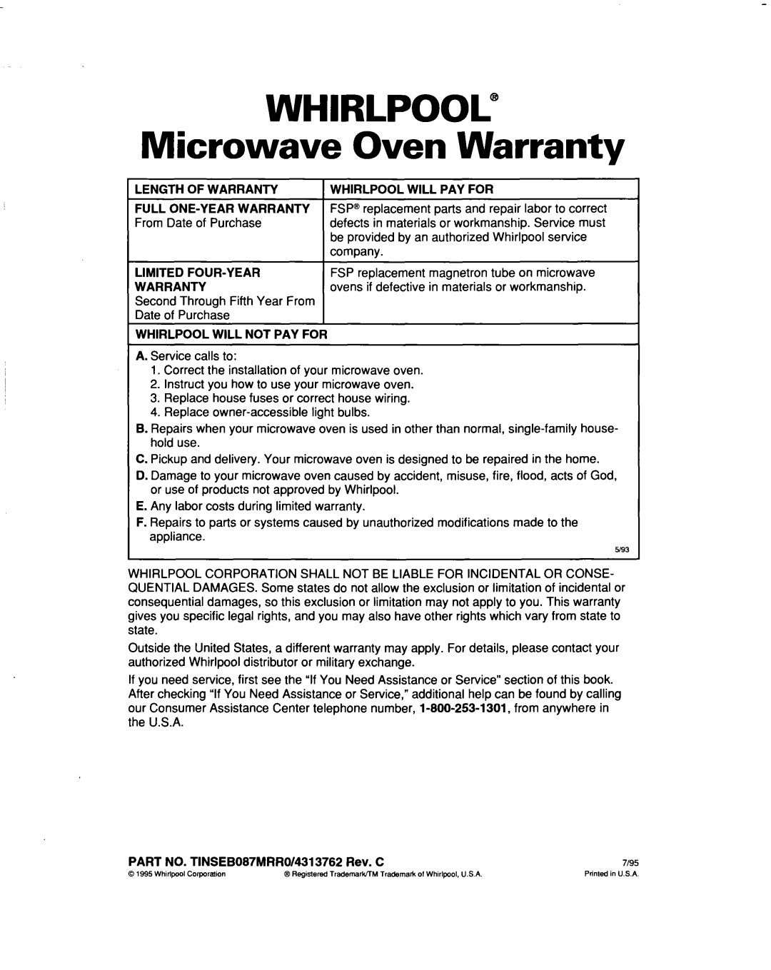 Whirlpool MT5120XAQ Microwave Oven Warranty, Whirlpool”, rLENGTH OF WARRANTY WHIRLPOOL WILL PAY FOR, Full One-Yearwarranty 