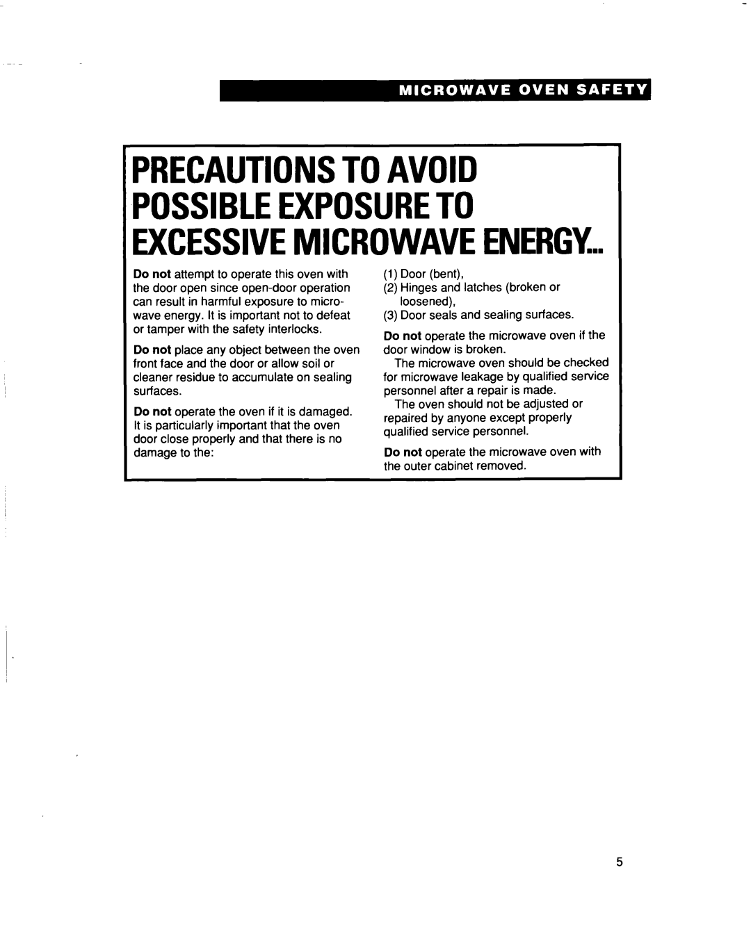 Whirlpool MT5120XAQ installation instructions Precautionstoavoid, Possibleexposureto Excessivemicrowaveenergy 