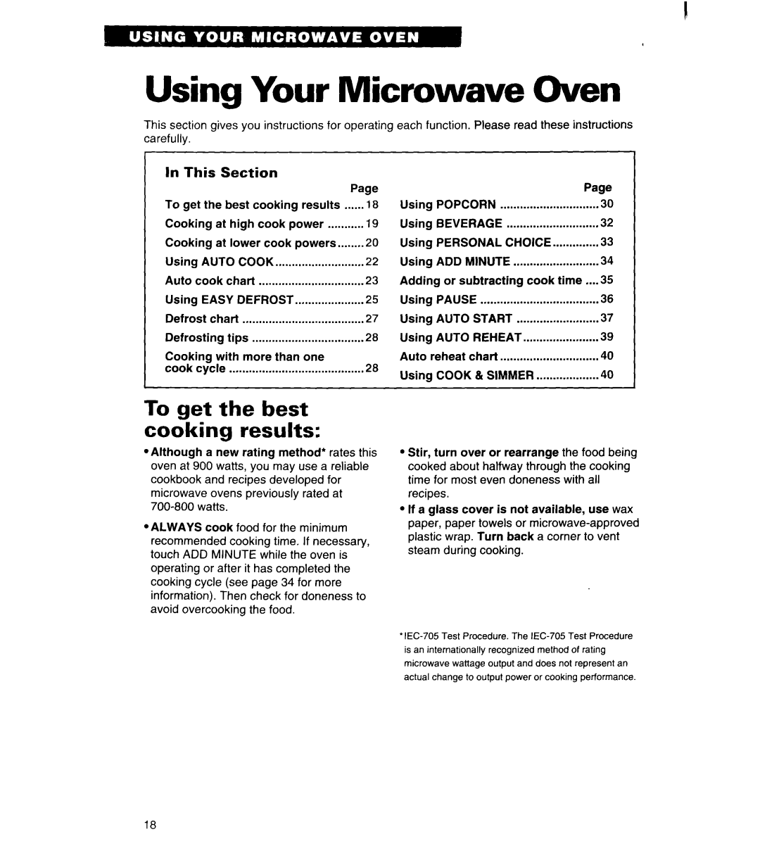 Whirlpool MT6120XBQ, MT6120XBB installation instructions Using Your Microwave Oven, To get the best cooking results, This 