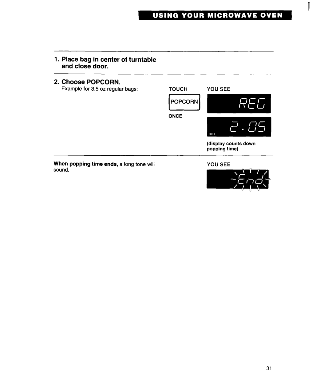 Whirlpool MT6120XBB, MT6120XBQ installation instructions Touchyou see Once 