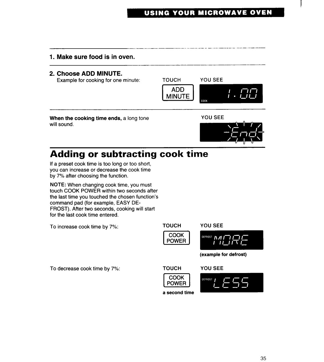 Whirlpool MT6120XBB, MT6120XBQ installation instructions Adding or subtracting cook time, Make sure food Is in oven Choose 