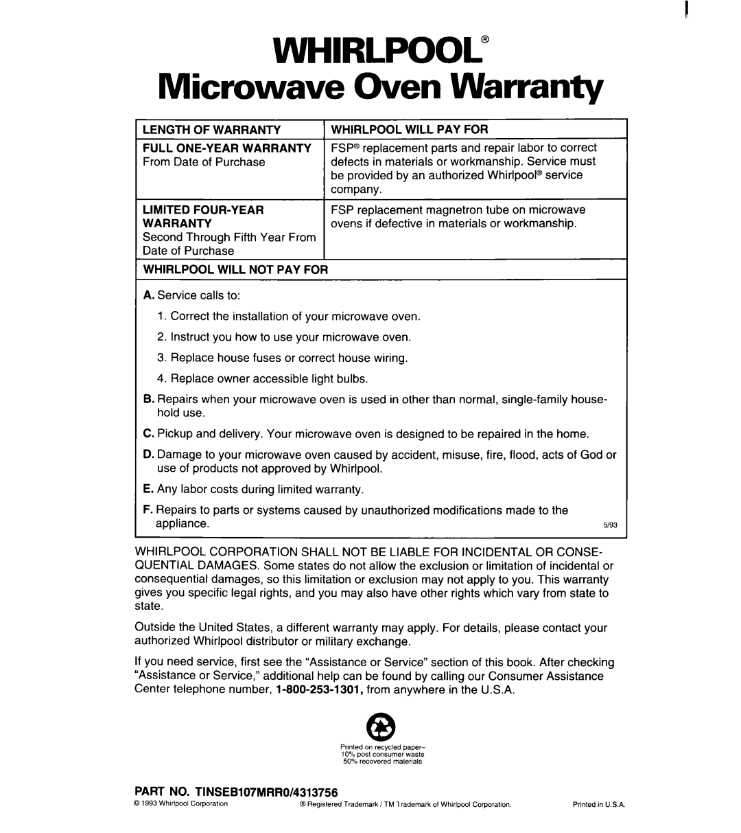 Whirlpool MT6120XBB Microwave Oven Warranty, Length of Warranty, Whirlpool will PAY for, Limited FOUR-YEAR Warranty 