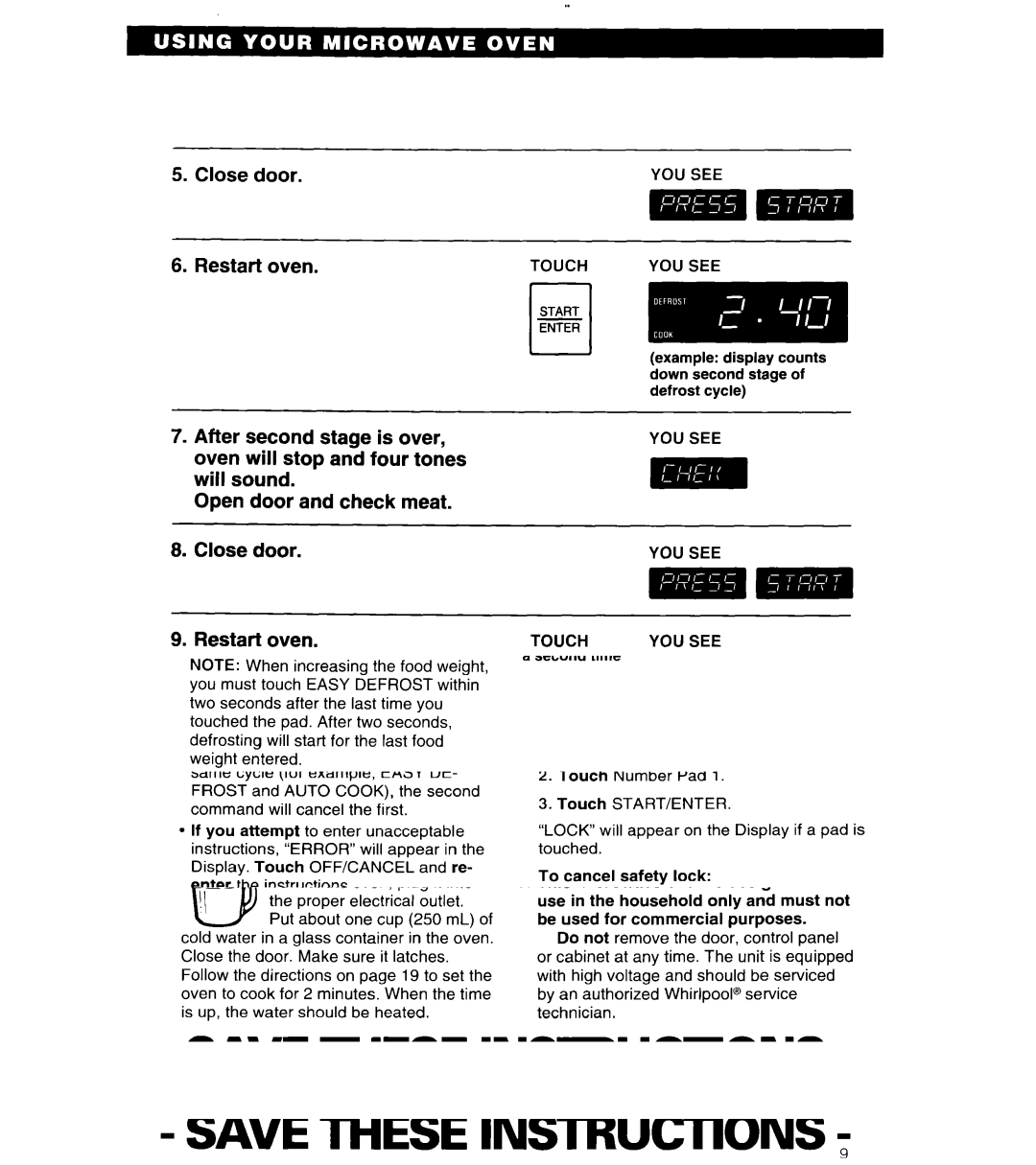 Whirlpool MT6125XBB/Q installation instructions 1rl, Close door Restart oven 