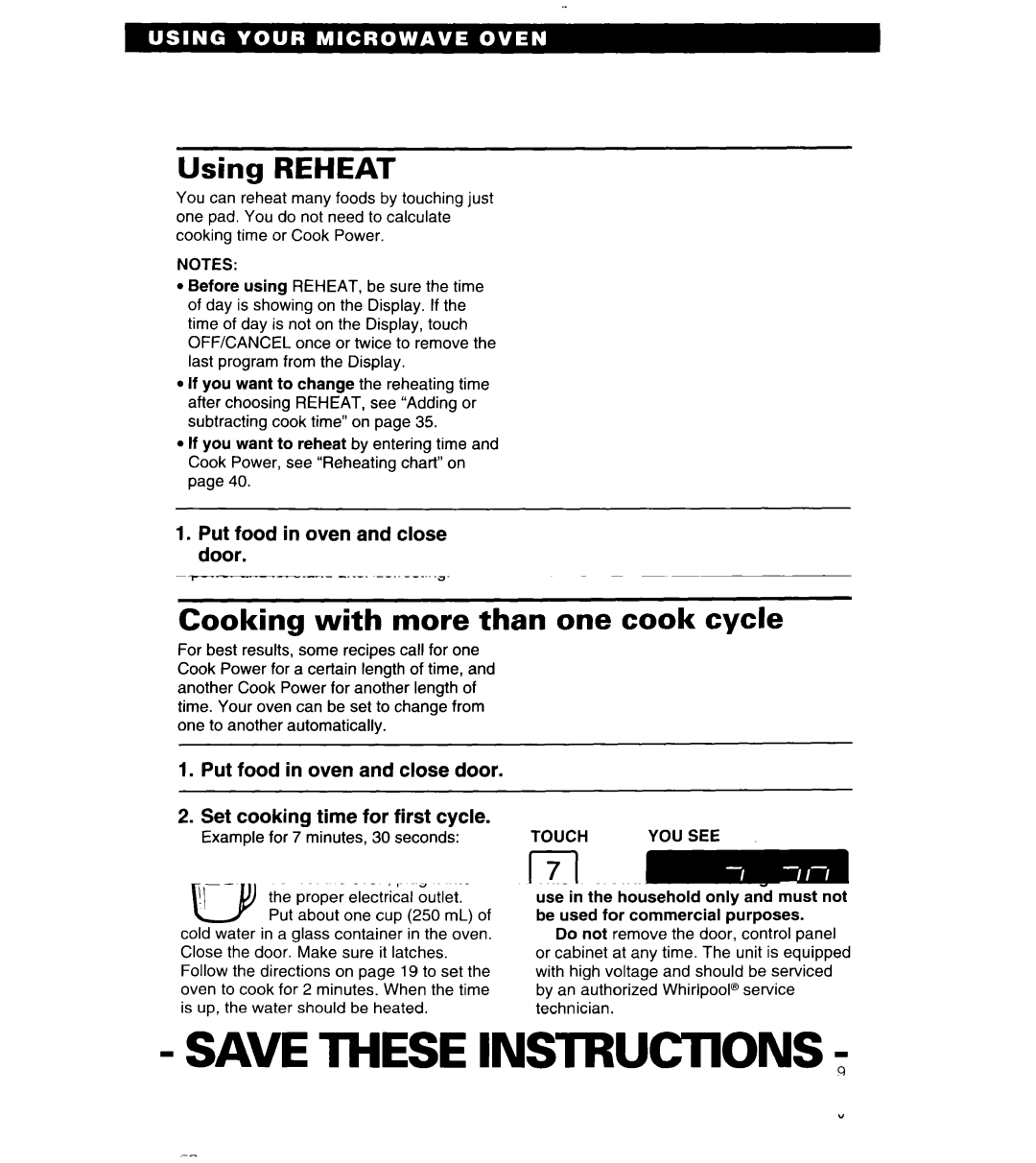 Whirlpool MT6125XBB/Q Using Reheat, Put food in oven and close door Choose Reheat, When cooking is over, Display, Or Touch 