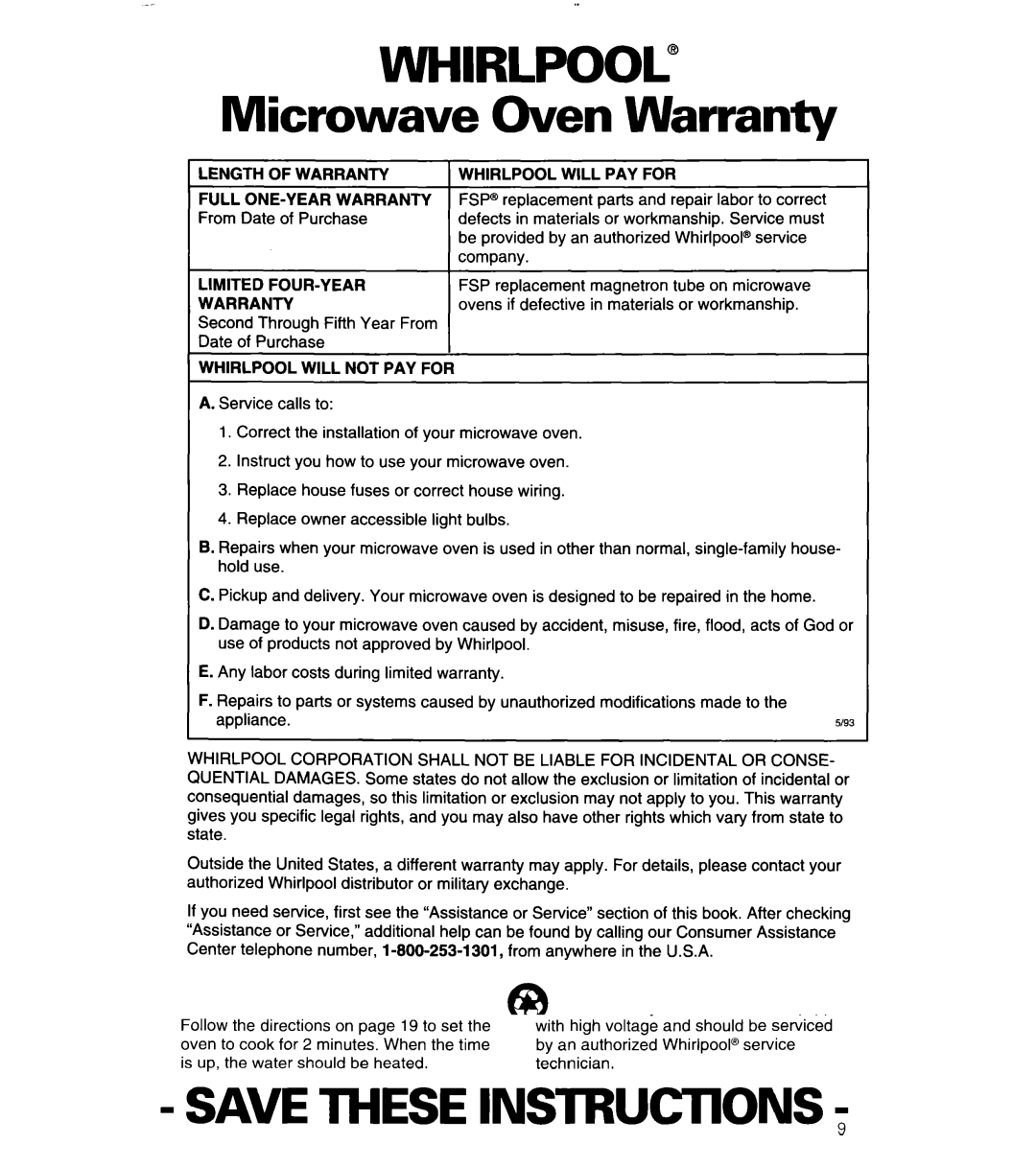 Whirlpool MT6125XBB/Q Microwave Oven Warranty, Length of Warranty, Whirlpool will PAY for, Limited FOUR-YEAR Warranty 