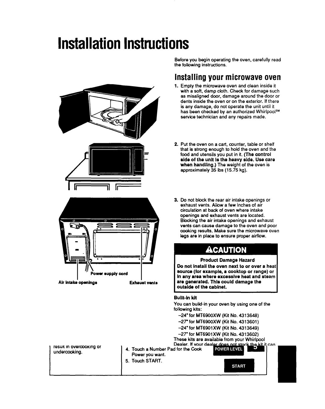 Whirlpool MT6900XW manual InstallationInstructions, Installing your microwaveoven, Powu supply oord Air Intake openha 