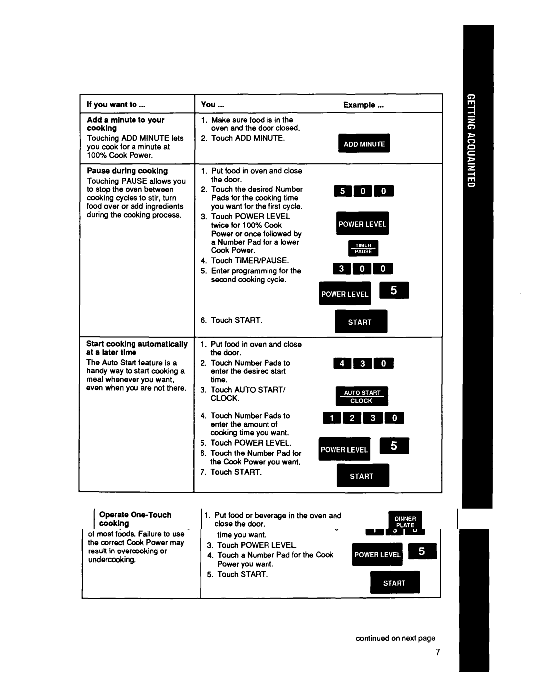 Whirlpool MT6900XW manual If you want to Add a minute to your cooking, Pause during cooking 