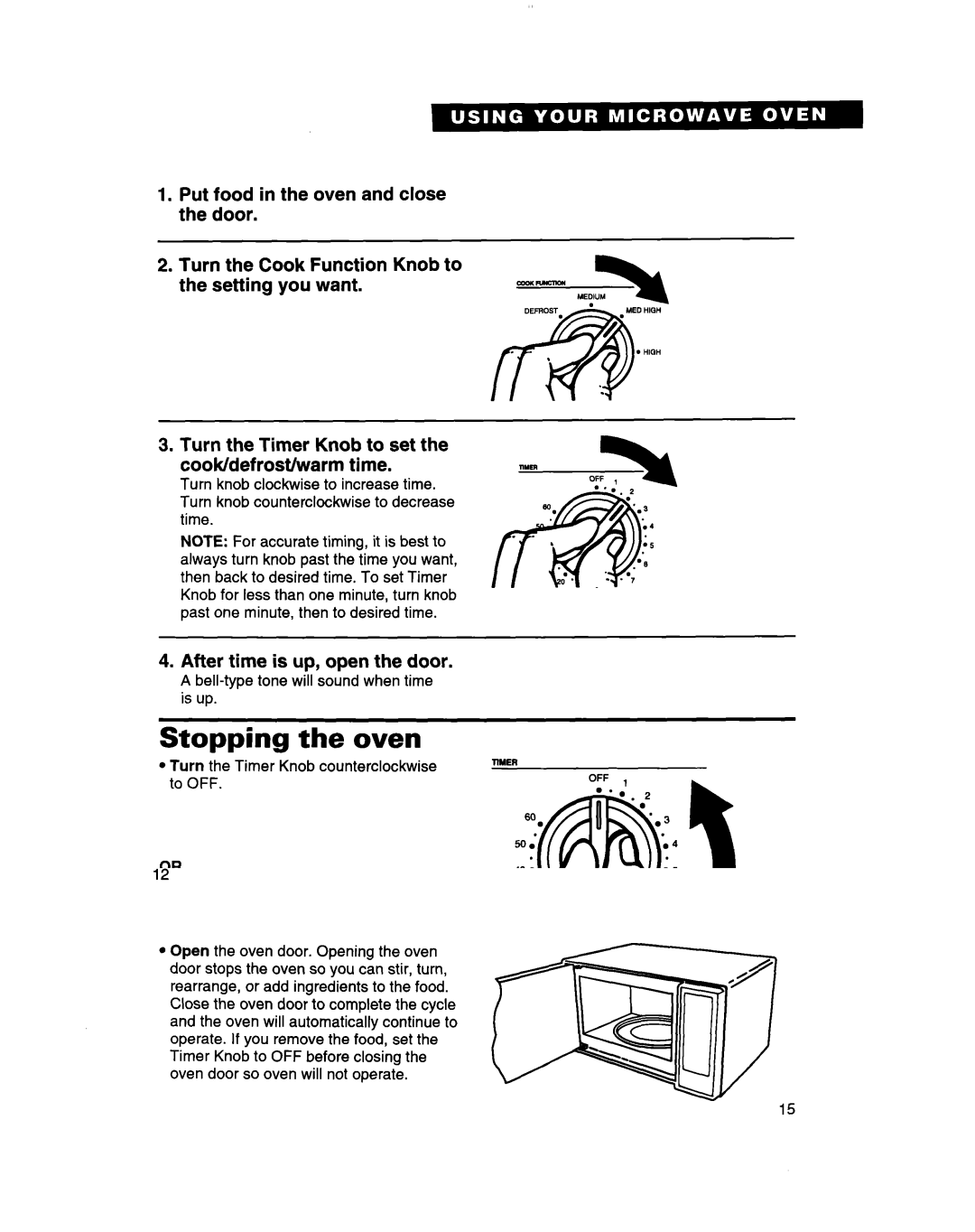 Whirlpool MT7070XD, MT7073XD installation instructions Stopping the oven, Bell-type tone will sound when time is up 