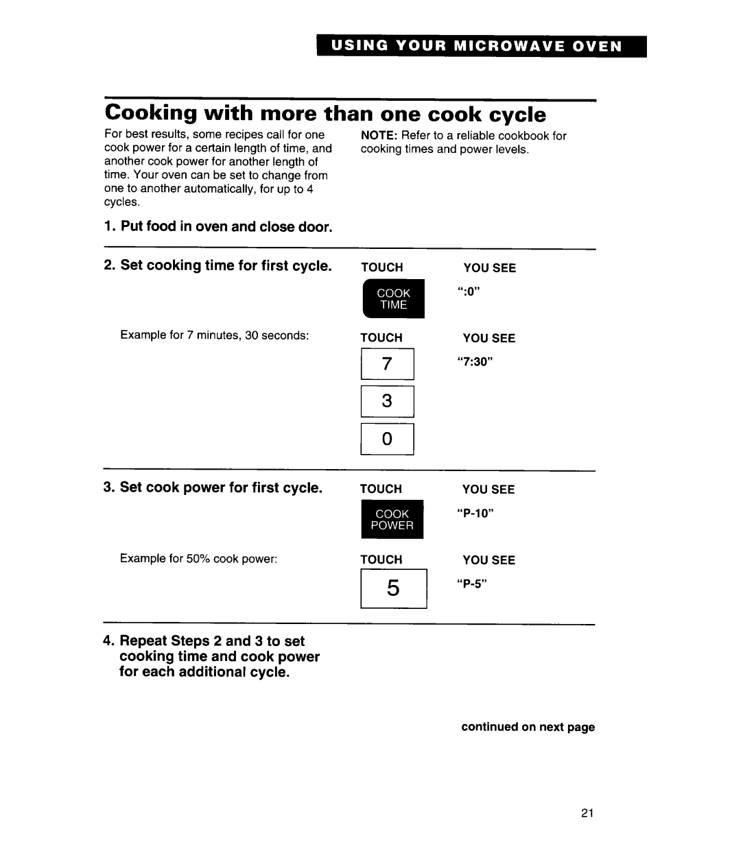 Whirlpool MT7078XD Cooking with more than one cook cycle, Set cooking time for first cycle, Set cook power for first cycle 