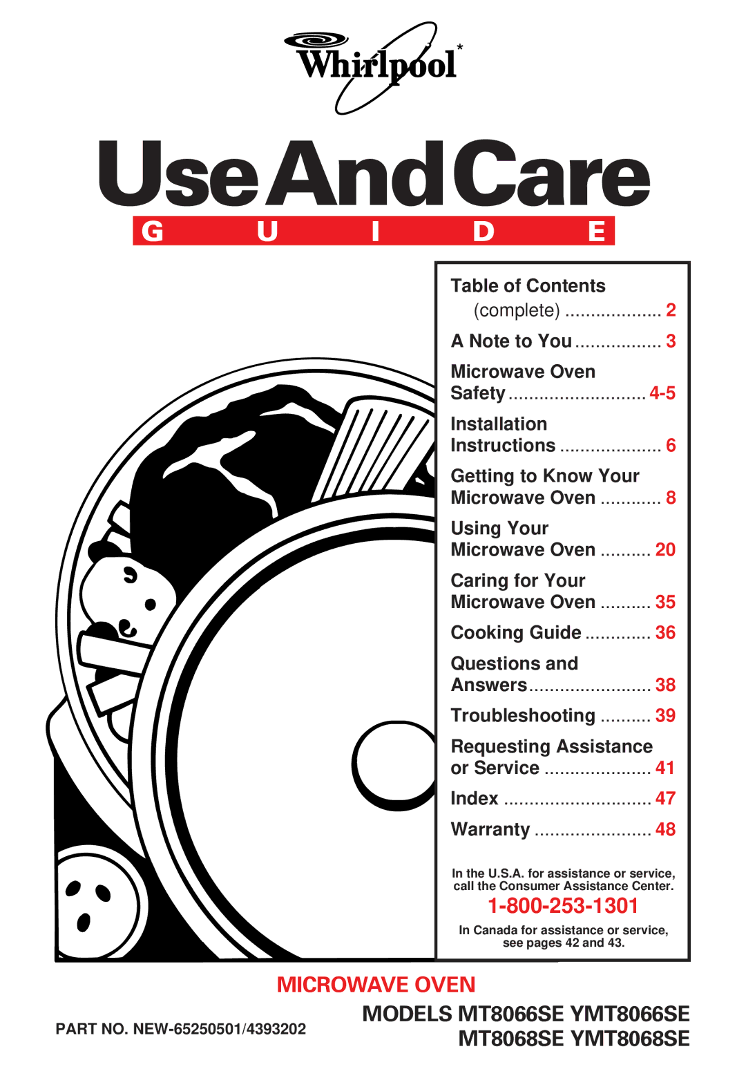 Whirlpool YMT8066SE, YMT8068SE installation instructions UseAndCare, Part NO. NEW-65250501/4393202 