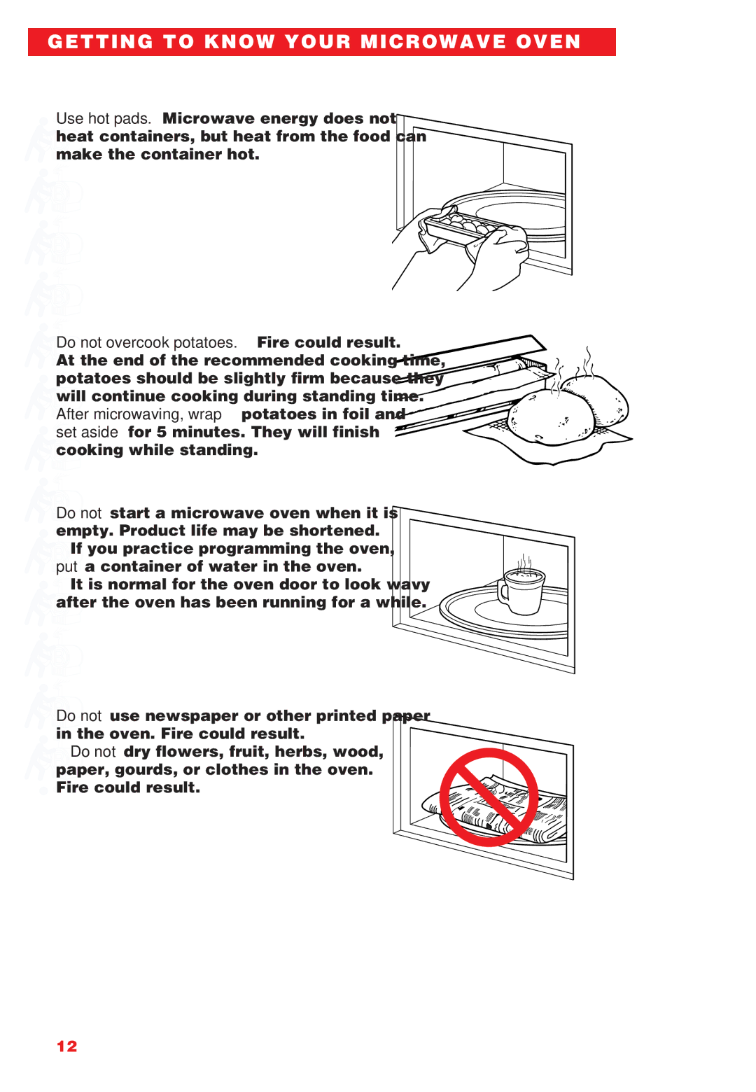 Whirlpool MT8068SE, MT8066SE Do not overcook potatoes. Fire could result, After microwaving, wrap potatoes in foil 