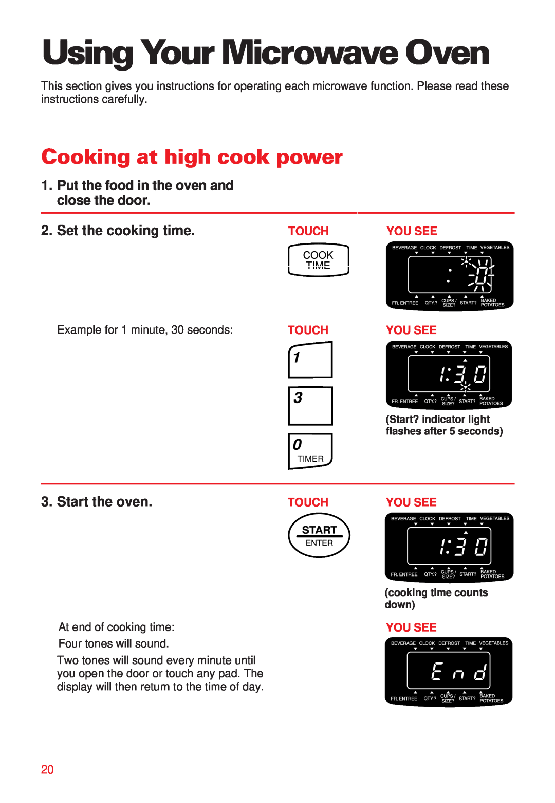 Whirlpool MT8068SE Using Your Microwave Oven, Cooking at high cook power, Put the food in the oven and close the door 