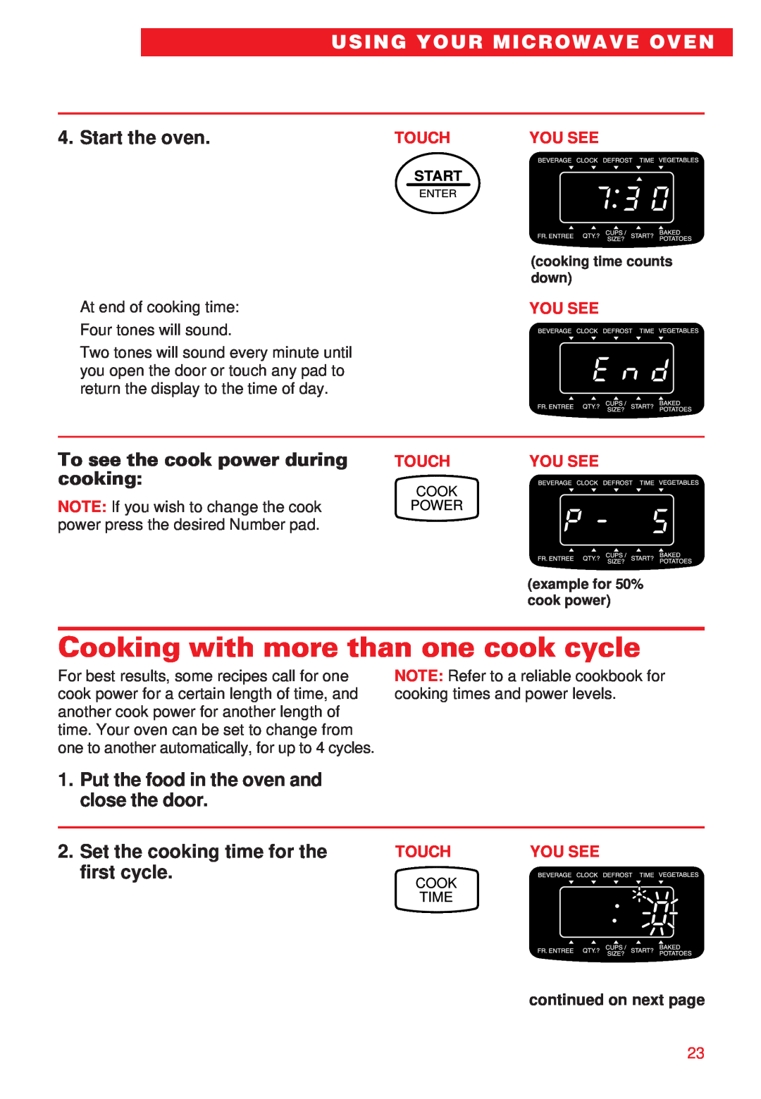 Whirlpool YMT8068SE, MT8066SE Cooking with more than one cook cycle, Start the oven, To see the cook power during cooking 