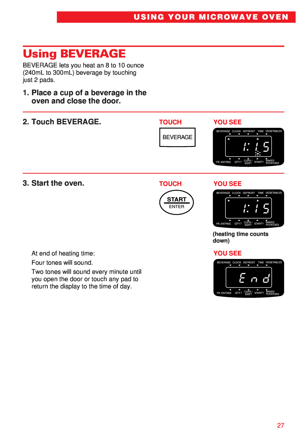 Whirlpool YMT8068SE, MT8066SE Using BEVERAGE, Place a cup of a beverage in the oven and close the door, Touch BEVERAGE 