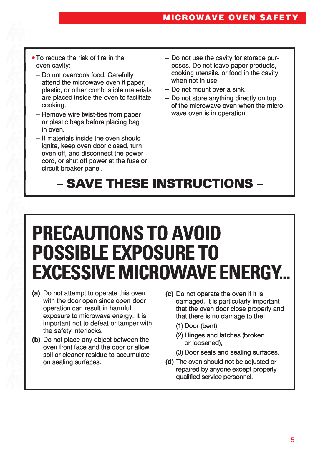 Whirlpool MT8066SE, MT8068SE Precautions To Avoid, Microwave Oven Safety, Possible Exposure To Excessive Microwave Energy 