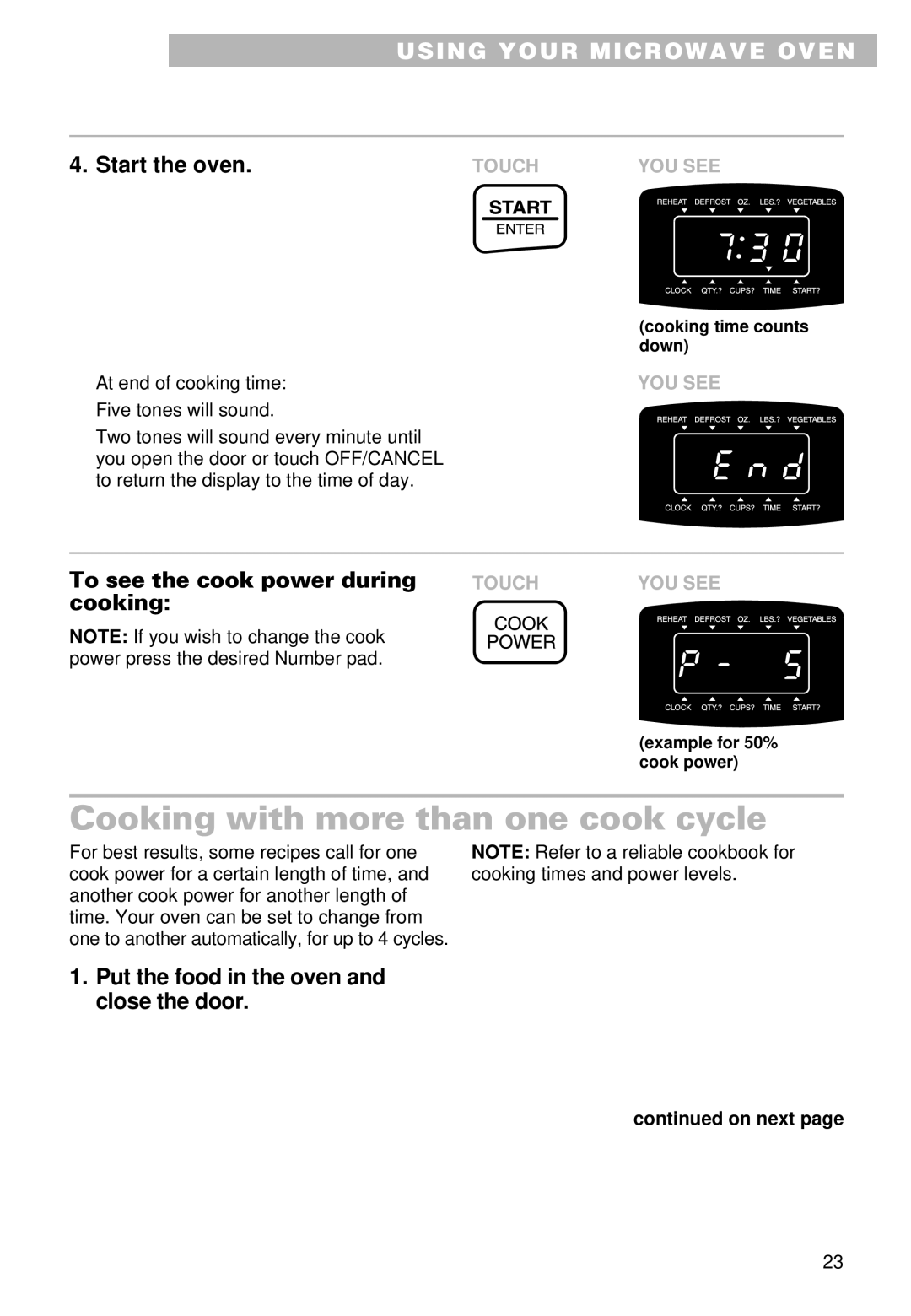 Whirlpool YMT9090SF, MT9100SF, MT9101SF Cooking with more than one cook cycle, To see the cook power during cooking 